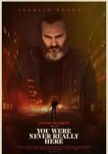 You Were Never Really Here (2017) Poster #2 Thumbnail