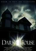 Dark House (2010) Poster #1 Thumbnail