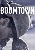 Boomtown (2017) Poster #1 Thumbnail