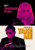 Take Me (2017) Poster #1 Thumbnail
