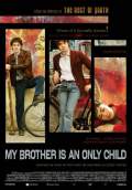 My Brother is an Only Child (2008) Poster #1 Thumbnail