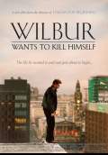 Wilbur Wants to Kill Himself (2004) Poster #1 Thumbnail