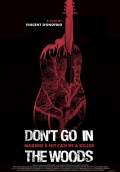 Don't Go in the Woods (2011) Poster #2 Thumbnail