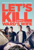 Let's Kill Ward's Wife (2014) Poster #1 Thumbnail