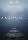 A Single Shot (2013) Poster #1 Thumbnail