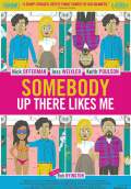 Somebody Up There Likes Me (2013) Poster #1 Thumbnail