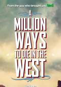 A Million Ways to Die in the West (2014) Poster #8 Thumbnail