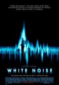 White Noise (2005) Poster #1 Thumbnail
