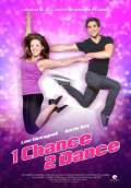 1 Chance 2 Dance (2013) Poster #1 Thumbnail