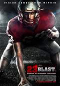 23 Blast (2014) Poster #1 Thumbnail