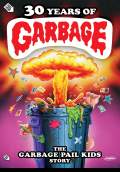 30 Years of Garbage: The Garbage Pail Kids Story (2016) Poster #1 Thumbnail
