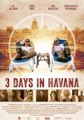 Three Days in Havana (2013) Poster #1 Thumbnail