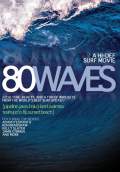 80 Waves (2010) Poster #1 Thumbnail
