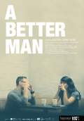 A Better Man (2017) Poster #1 Thumbnail