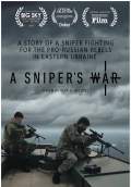A Sniper's War (2018) Poster #1 Thumbnail