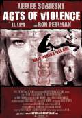 Acts of Violence (2010) Poster #1 Thumbnail