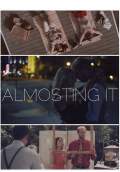 Almosting It (2015) Poster #1 Thumbnail