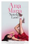 Ana Maria in Novela Land (2015) Poster #1 Thumbnail