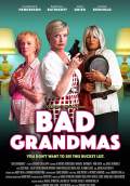 Bad Grandmas (2017) Poster #1 Thumbnail