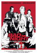Bad Night (2015) Poster #1 Thumbnail