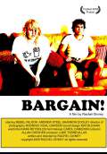 Bargain! (2009) Poster #1 Thumbnail