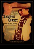 Barstool Cowboy (2009) Poster #1 Thumbnail