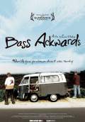 Bass Ackwards (2010) Poster #1 Thumbnail