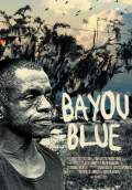 Bayou Blue (2014) Poster #1 Thumbnail