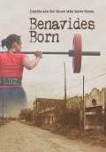 Benavides Born (2010) Poster #1 Thumbnail