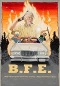 B.F.E. (2014) Poster #1 Thumbnail