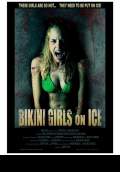 Bikini Girls on Ice (2010) Poster #2 Thumbnail