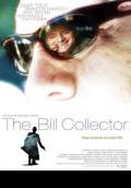 The Bill Collector (2010) Poster #2 Thumbnail