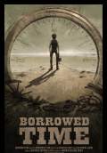 Borrowed Time (2016) Poster #1 Thumbnail