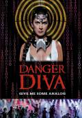 Danger Diva (2017) Poster #1 Thumbnail
