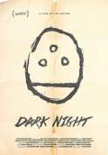 Dark Night (2017) Poster #1 Thumbnail