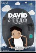David & The Big Heavy (2014) Poster #1 Thumbnail