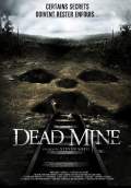 Dead Mine (2013) Poster #1 Thumbnail