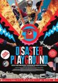 Disaster Playground (2015) Poster #1 Thumbnail
