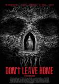 Don't Leave Home (2018) Poster #1 Thumbnail