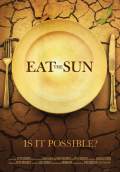 Eat the Sun (2011) Poster #1 Thumbnail