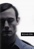 Echo Dr. (2013) Poster #2 Thumbnail