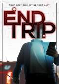 End Trip (2018) Poster #1 Thumbnail