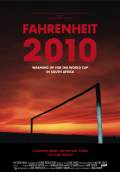 Fahrenheit 2010 - Warming Up for the World Cup in South Africa (2010) Poster #1 Thumbnail