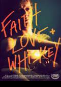 Faith, Love and Whiskey (2012) Poster #1 Thumbnail