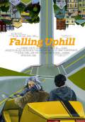 Falling Uphill (2012) Poster #1 Thumbnail