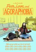 Fear Love and Agoraphobia (2018) Poster #1 Thumbnail