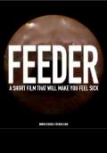 Feeder (2010) Poster #1 Thumbnail