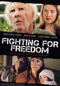 Fighting for Freedom (2013) Poster #1 Thumbnail