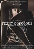 Filthy Gorgeous: The Bob Guccione Story (2013) Poster #1 Thumbnail