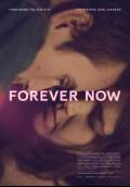 Forever Now (2016) Poster #1 Thumbnail